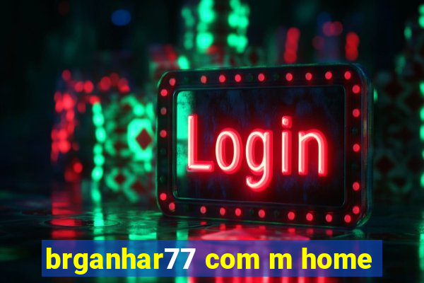 brganhar77 com m home